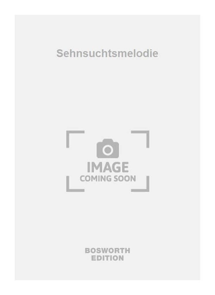 Sehnsuchtsmelodie